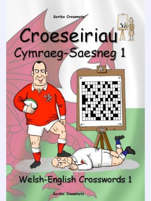 Croeseiriau Cymraeg–Saesneg 1 : Welsh-English Crosswords 1