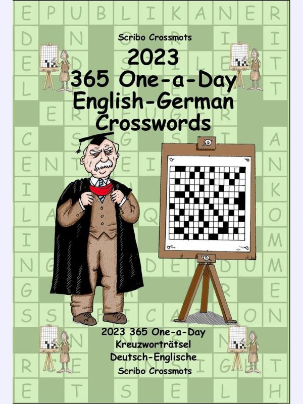 2023 365 One-a-Day English-German Crosswords : 2023 365 One-a-Day Kreuzworträtsel Deutsch-Englische