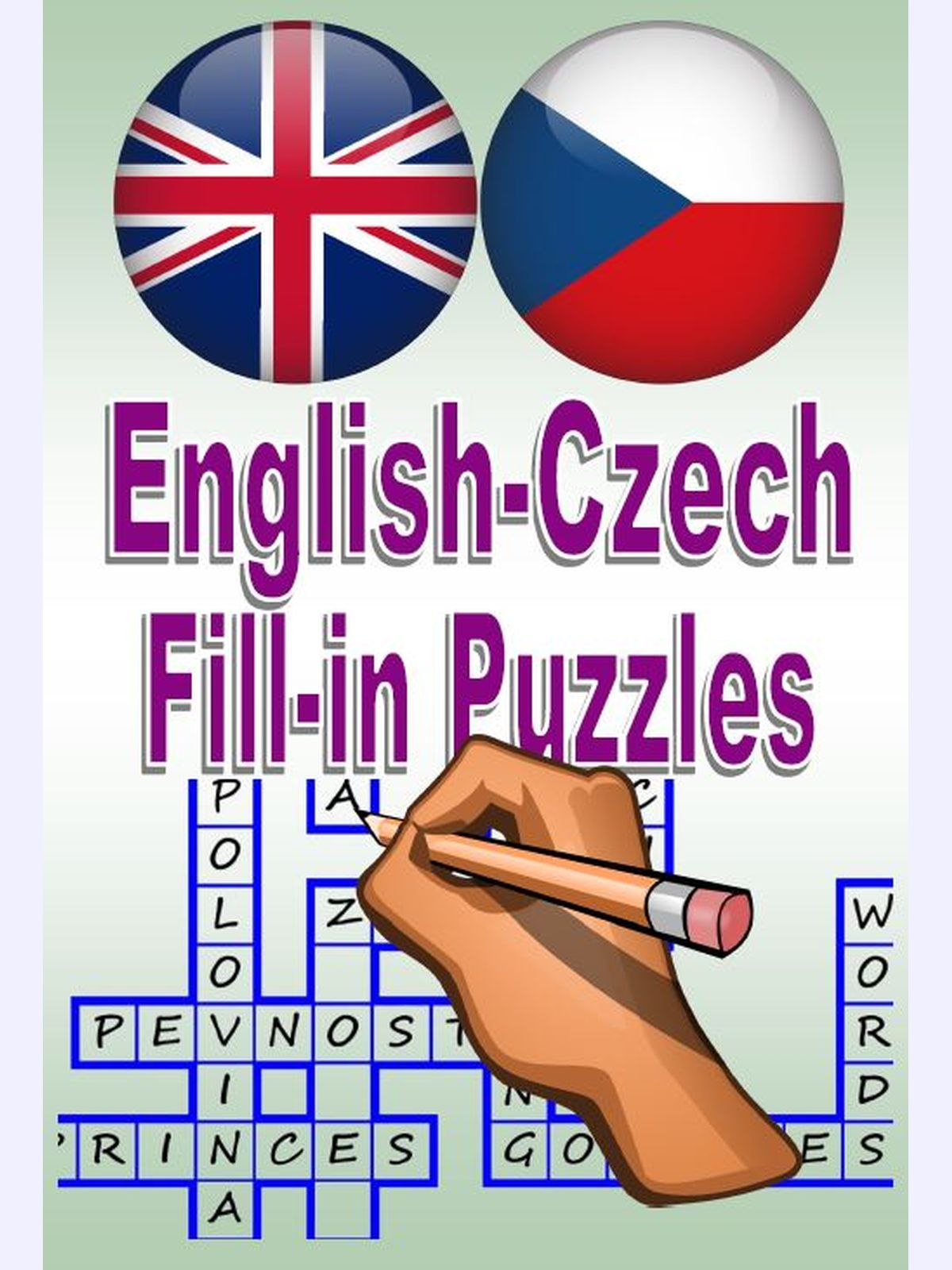 English-Czech Fill-in Puzzles : České a anglické doplňovací křížovky