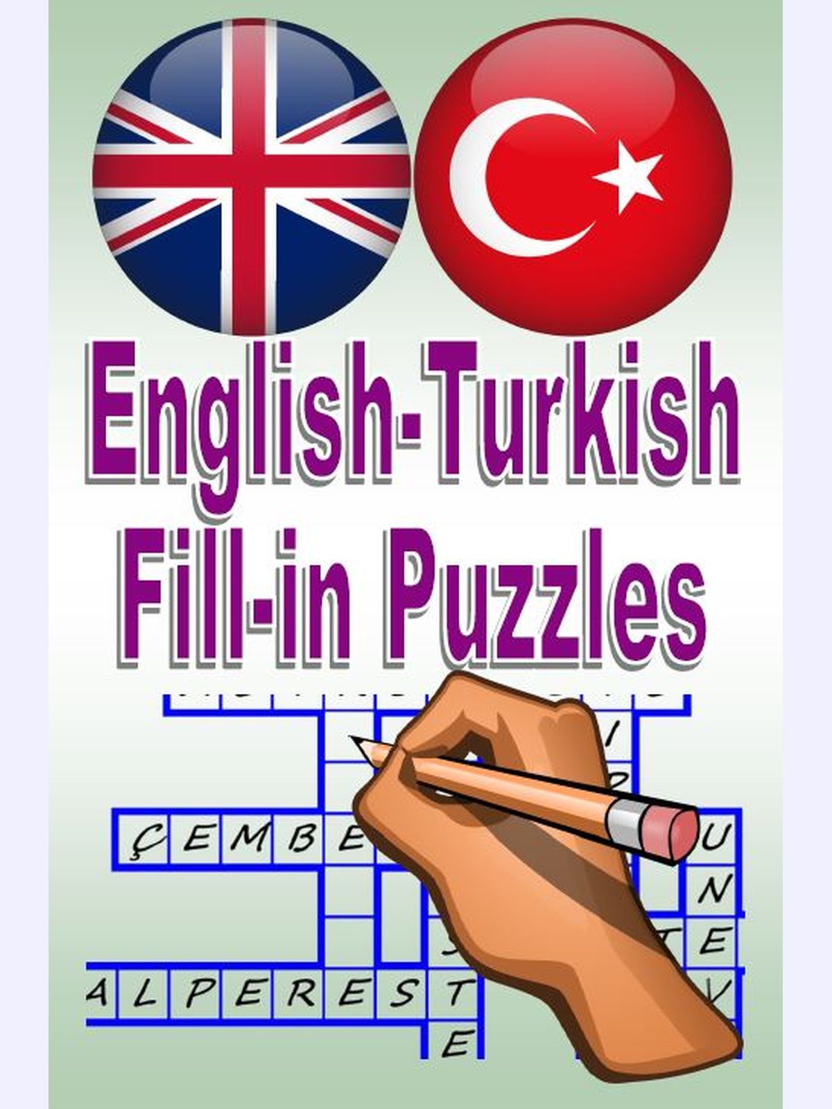 English-Turkish Fill-in Puzzles : A great way to have fun and learn