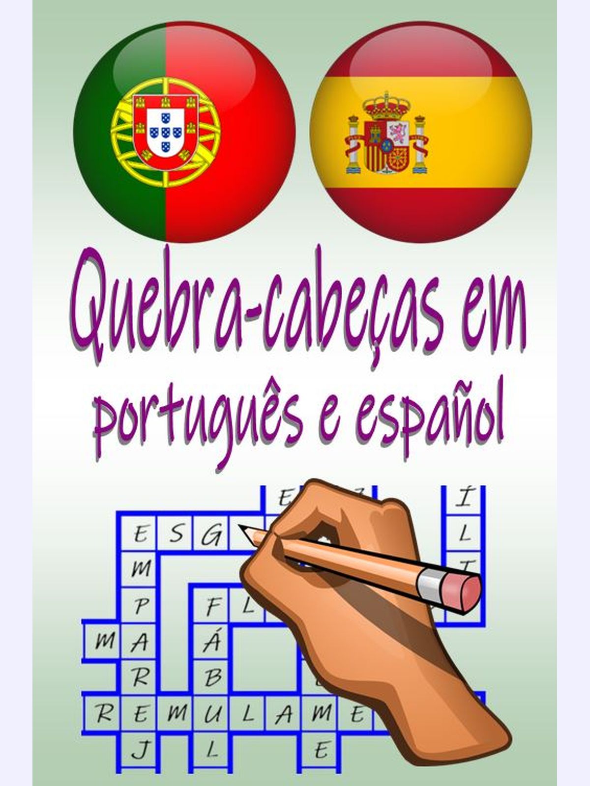 Quebra-cabeças em português e español : Divirta-se e aprenda com mais um livro da