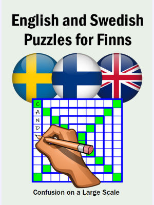English and Swedish Puzzles for Finns : Confusion on a Large Scale