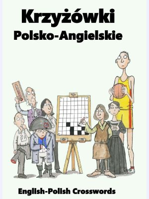 Angielsko-Polskie Krzyżówki : English-Polish Crosswords