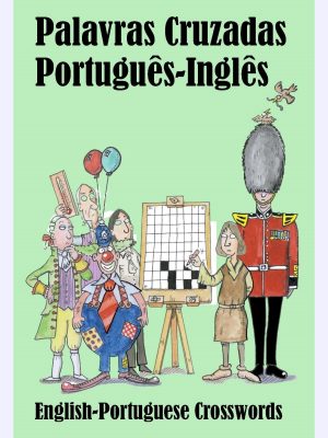 Palavras Cruzadas Português-Inglês : English-Portuguese Crosswords