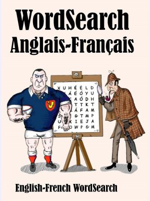 WordSearch Anglais-Français : English-French WordSearch