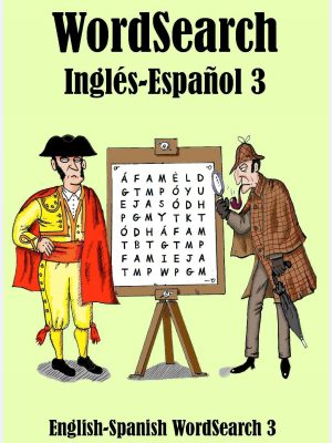 WordSearch Inglés-Español 3 : English-Spanish WordSearch 3