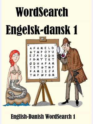 WordSearch Engelsk-Dansk 1 : English-Danish WordSearch 1