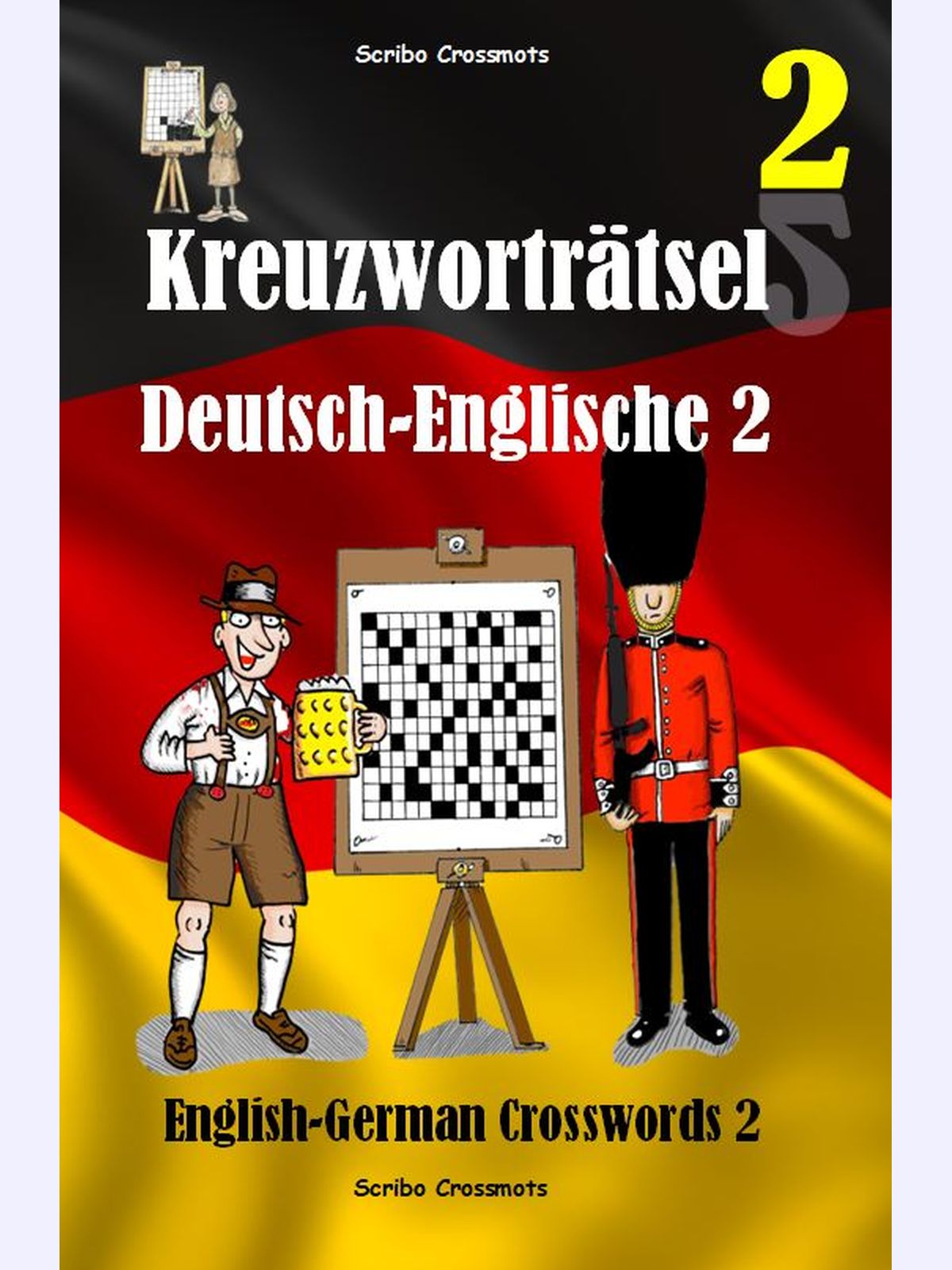 Kreuzworträtsel Deutsch-Englisch 2 : English-German Crosswords 2
