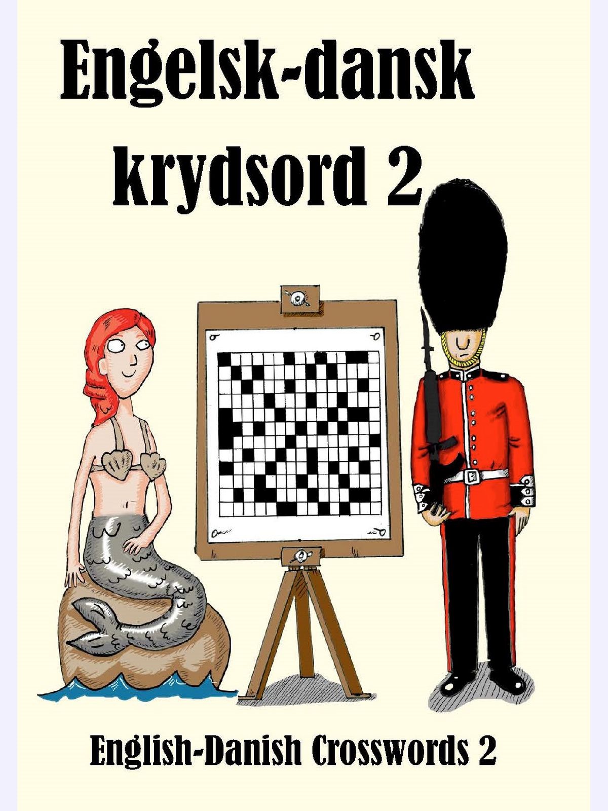 Engelsk-dansk krydsord 2 : English-Danish Crosswords 2