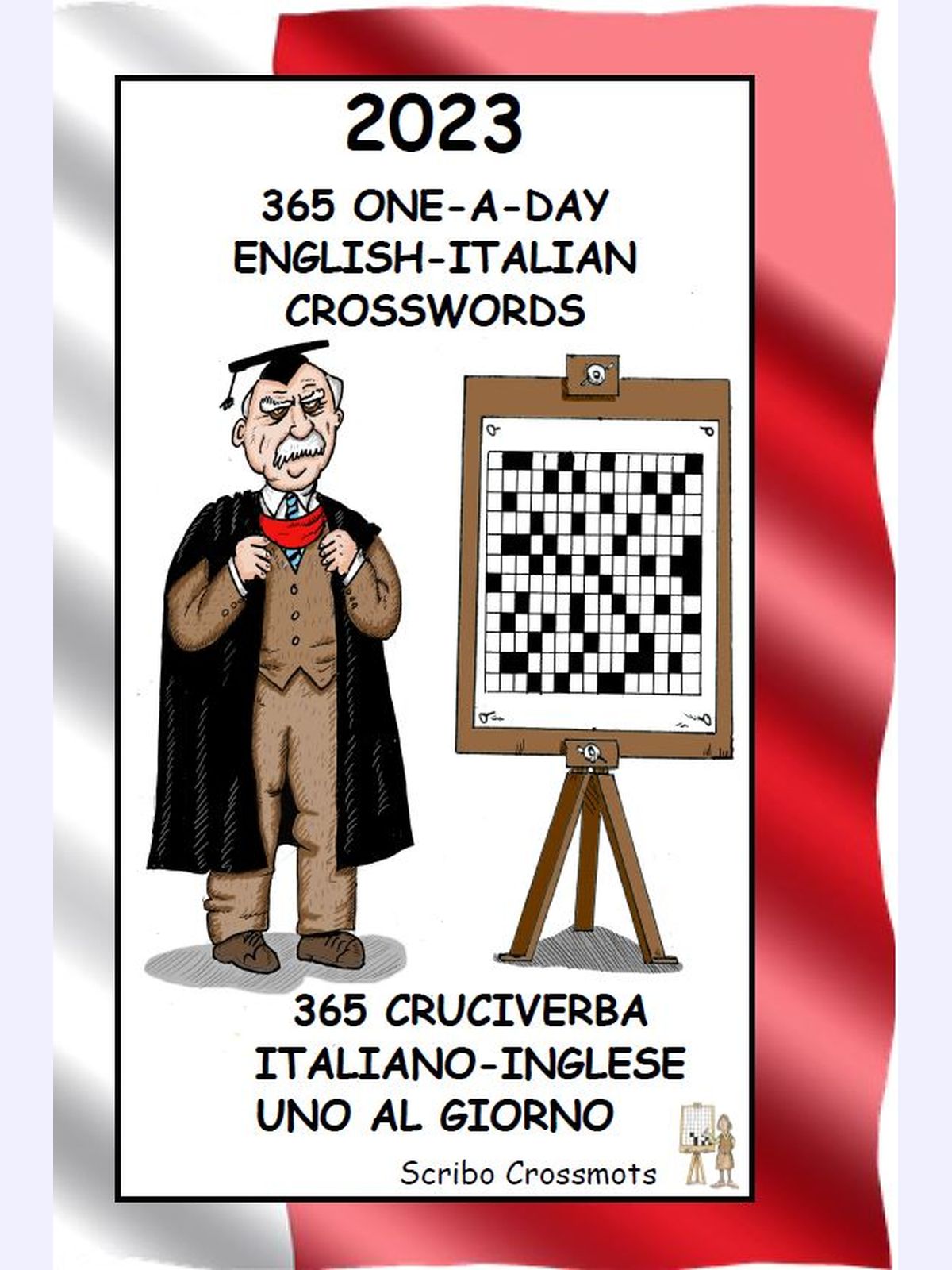 365 One-a-day English-Italian Crosswords : English-Polish Crosswords
