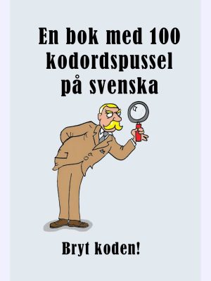 En bok med 100 kodordspussel på svenska : Bryt koden!