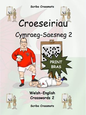 Croeseiriau Cymraeg–Saesneg 2 : Welsh-English Crosswords 2