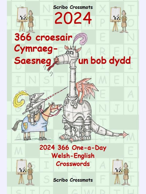2024 366 Croesair Cymraeg-Saesneg un bob dydd : 2024 366 One-a-Day Welsh-English Crosswords