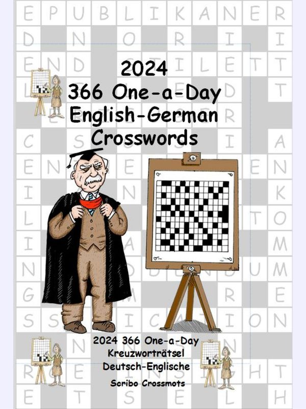 2024 366 One-a-Day English-German Crosswords : 2024 366 One-a-Day Kreuzworträtsel Deutsch-Englische