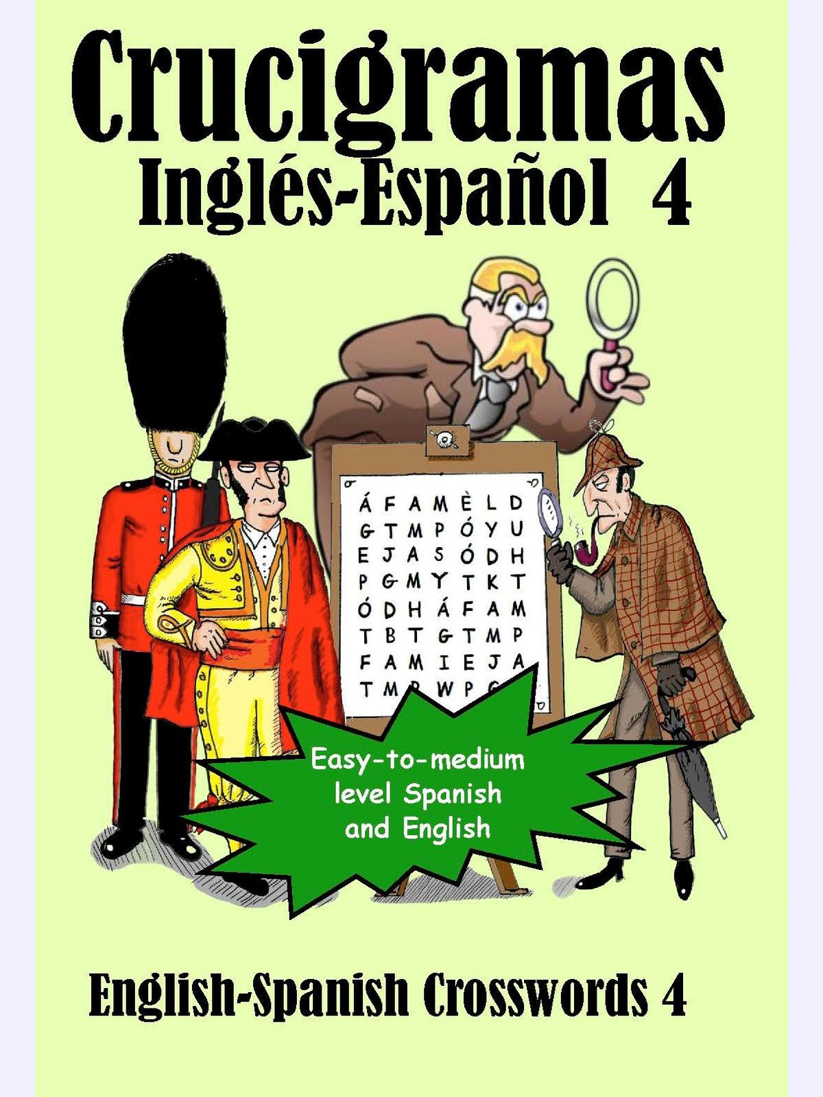 Crucigramas Inglés-Español 4 : English-Spanish Crosswords 4