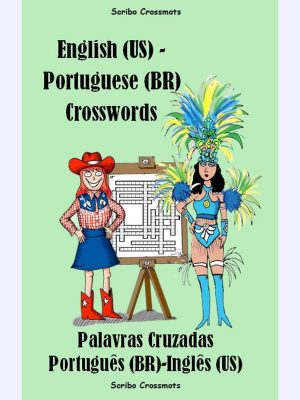 English(US)- Portuguese (BR) Crosswords : Palavras Cruzadas Português (BR)-Inglês (US)
