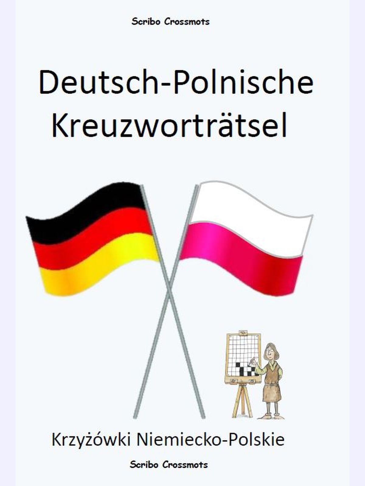 Deutsch-Polieren Kreuzworträtsel : Krzyżówki Niemiecko-Polskie