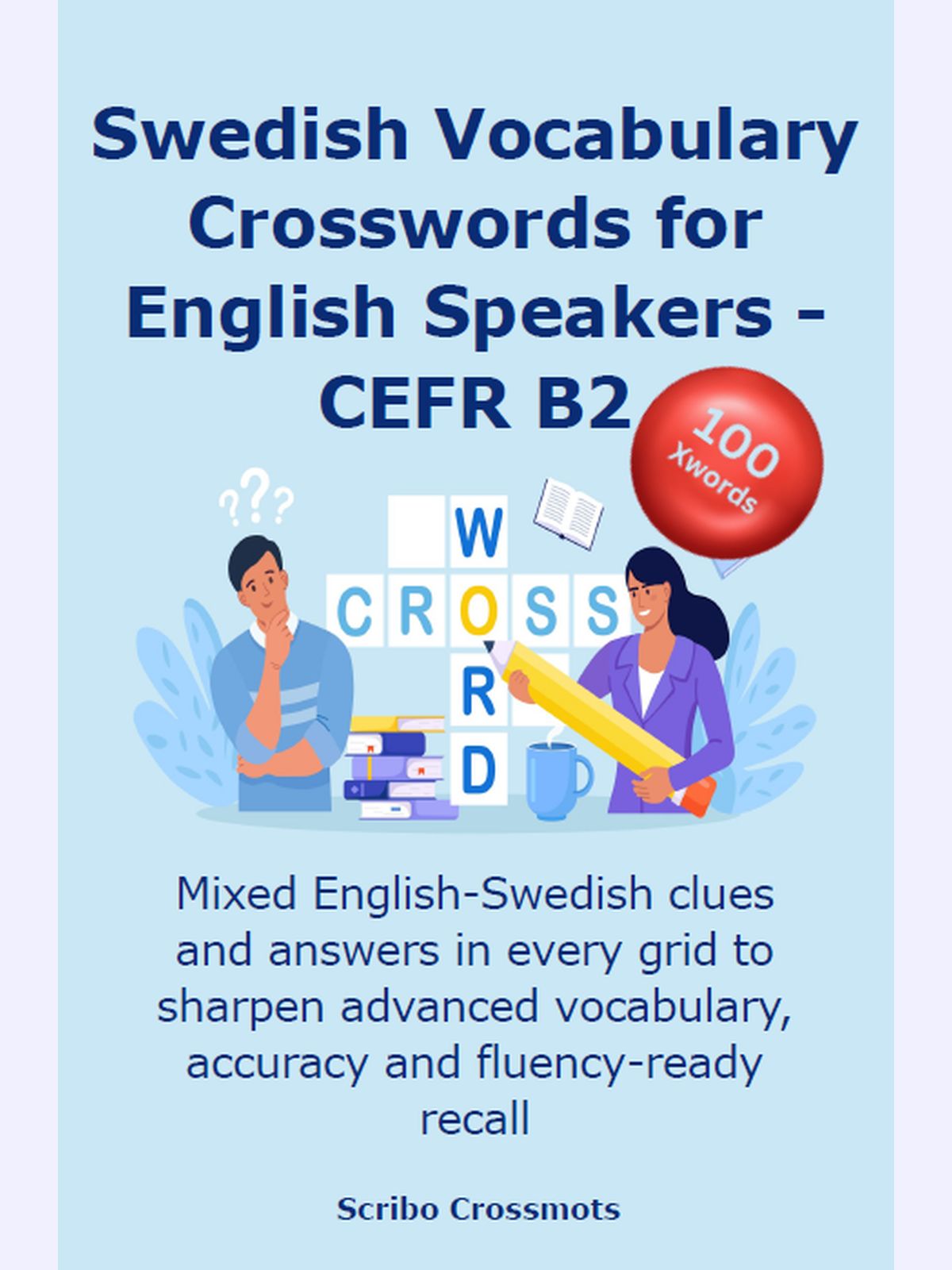 Swedish Vocabulary Crosswords for English Speakers - CEFR B2