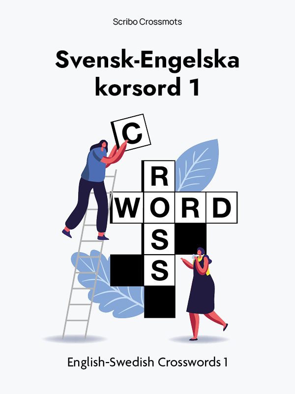 Svensk-Engelska korsord 1 : English-Swedish Crosswords 1