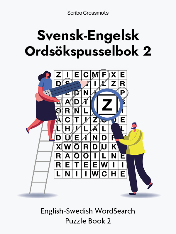 Svensk-Engelsk Ordsökspusselbok 2 : English-Swedish WordSearch Puzzle Book 2