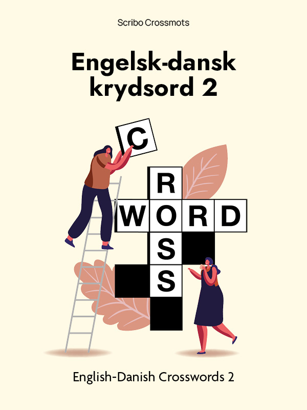 Engelsk-dansk krydsord 2 : English-Danish Crosswords 2